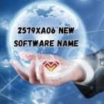 “2579xao6 New Software Name: The Ultimate Next-Gen Tool You Need to Try”